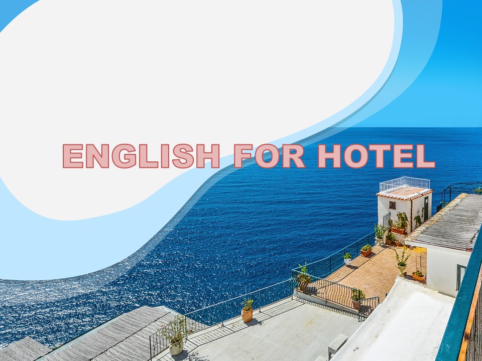 ENGLISH FOR HOTEL , Kls RegB6 (Genap 2023)